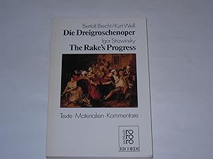 Die Dreigroschenoper. The Rake s Progress: Texte, Materialien, Kommentare