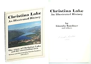 Christina Lake - An Illustrated History [British Columbia Local History]