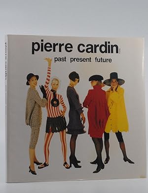 Pierre Cardin: Past, Present, Future