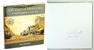 100 [One-Hundred] Years of Memories - Celebrating Strathmore's Centennial [Alberta Local History]