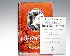The Personal Memoirs of Julia Dent Grant [Mrs. Ulysses S. Grant] and The First Lady as an Author.