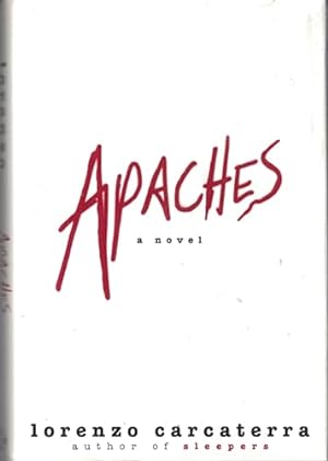 Apaches: A Novel