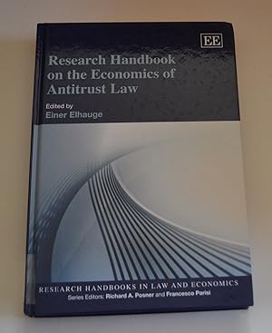 Research Handbook on the Economics of Antitrust Law (Research Handbooks in Law and Economics Series)
