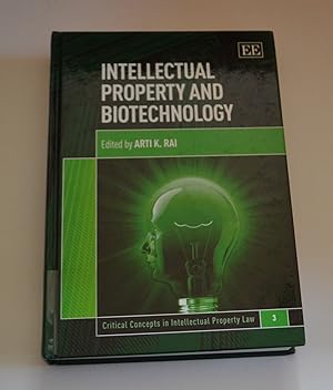 Intellectual Property and Biotechnology (Critical Concepts in Intellectual Property Law series, 3)