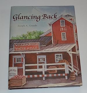 Glancing Back: A Pictorial History of Amherst, New York