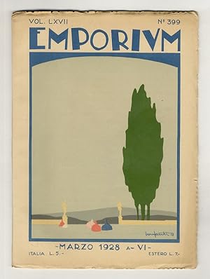 EMPORIUM. Rivista mensile illustrata d'arte e di coltura. Vol. LXVII. N. 399. Marzo 1928 - A. VI.