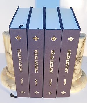 LES ŒUVRES DE FÉLIX LECLERC (complet en 4 volumes)