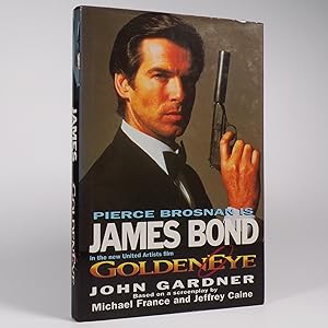 Goldeneye. Based on the screenplay by Michael France and Jeffrey Caine - First Edition