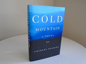 Cold Mountain: A Novel [Signed 1st Printing]