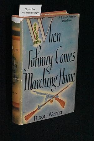 When Johnny Comes Marching Home (A Life-in-America Prize Book)
