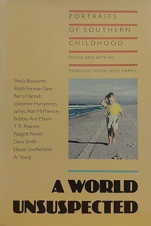 A World Unsuspected: Portraits of a Southern Childhood