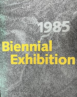 1985 Biennial Exhibition [Whitney Biennial]