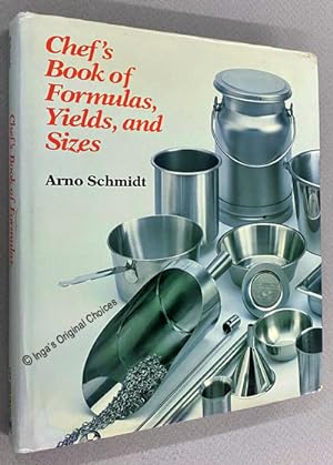 Chef's Book of Formulas, Yields, and Sizes
