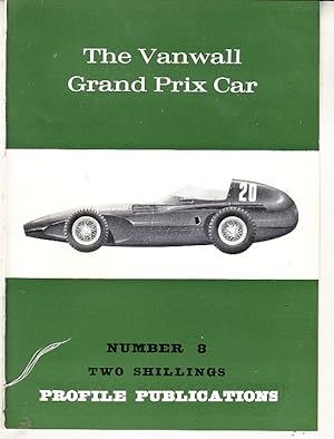 Automobile Profile No. 1. The Vanwall Grand Prix Car