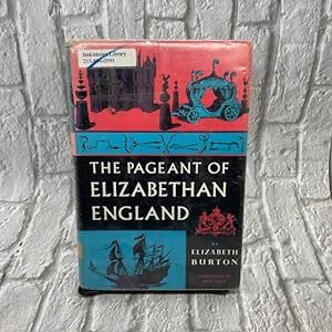The Pageant of Elizabethan England