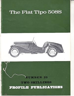 The Fiat Tiipo 508 S Profile Publication No. 23