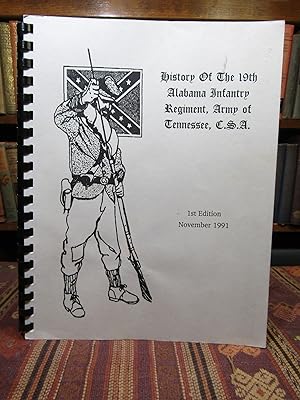 History of the 19th Alabama Infantry Regiment, Army of Tennessee, C.S.A.