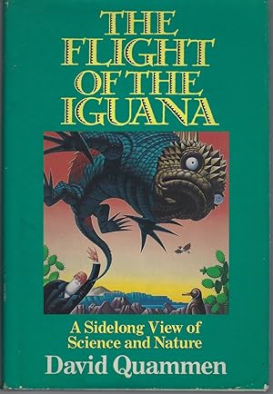 The Flight of the Iguana - a sidelong view of science and nature