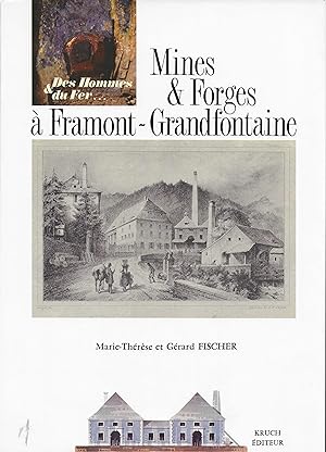 Mines & Forges à FRAMONT-GRANDFONTAINE