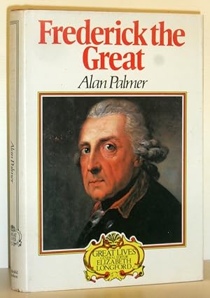 Frederick the Great (Great Lives Series)