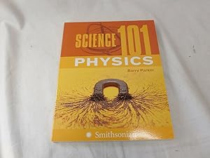 Science 101: Physics