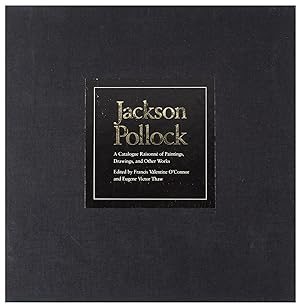 Jackson Pollock: A Catalogue Raisonné of Paintings, Drawings, and Other Works
