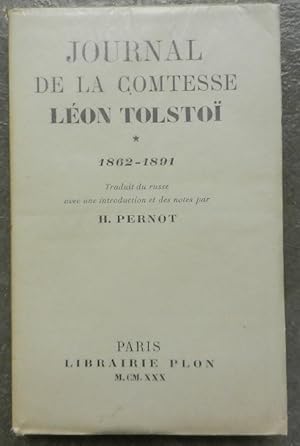 Journal de la Comtesse Léon Tolstoï. I. 1862-1891. II. 1891-1897.