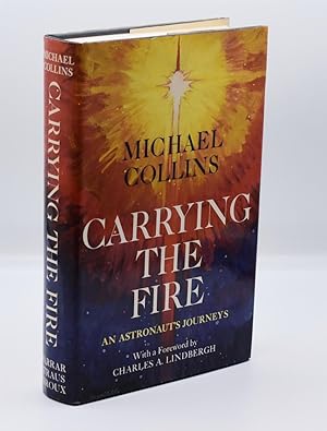 CARRYING THE FIRE: An Astronaut's Journeys; [Association copy, inscribed to his copy editor]