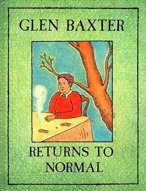 Glen Baxter Returns to Normal