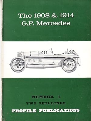 The 1908 & 1914 G.P. Mercedes