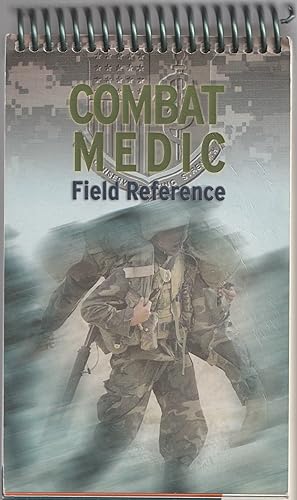 Combat Medic Field Reference