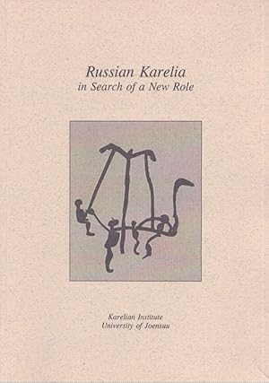 Russian Karelia : In Search of a New Role