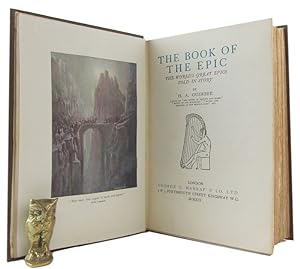 THE BOOK OF THE EPIC: the world's great epics told in story