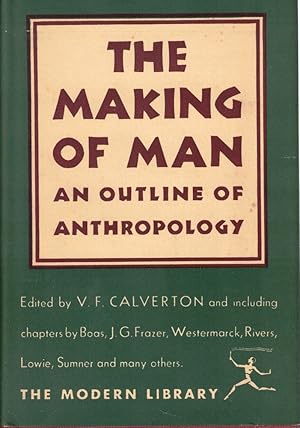 The Making of Man: An Outline of Anthropology