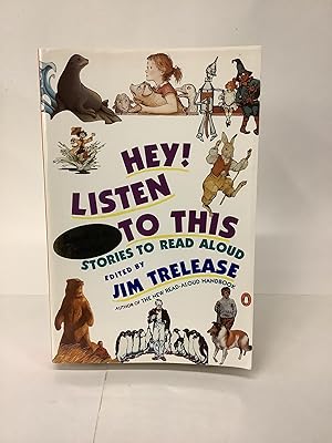 Hey! Listen to This; Stories to Read Aloud