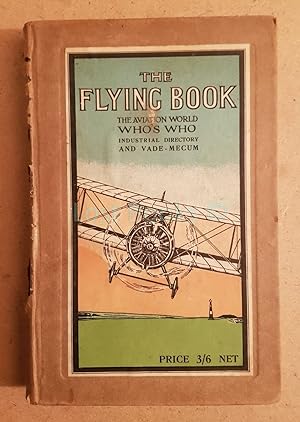 The Flying Book, The Aviation World Who's Who, 1917 Edition