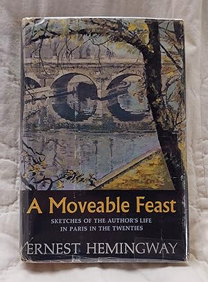 Moveable Feast, A - Sketches of the Author's Life in Paris in the Twenties