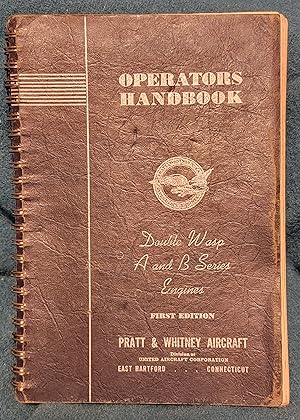 Operator Handbook (Part No.49655) Double Wasp A and B Series Engines