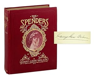 The Spenders: A Tale of the Third Generation [Signed]