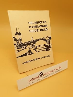 Helmholtz Gymnasium Heidelberg Jahresbericht 1992/1993