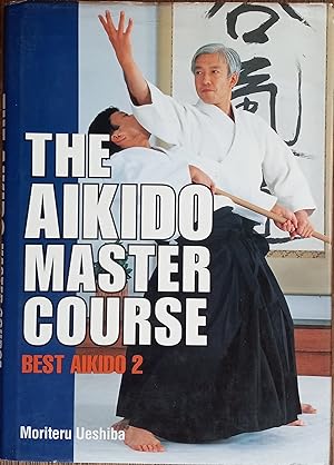The Aikido Master Course: Best Akido 2