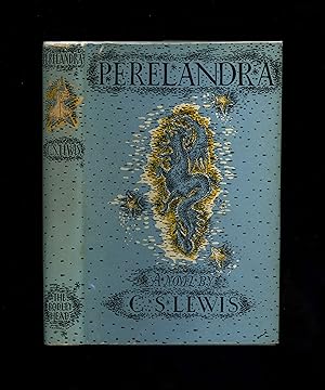 PERELANDRA (First edition - sixth impression - in the original dustwrapper)