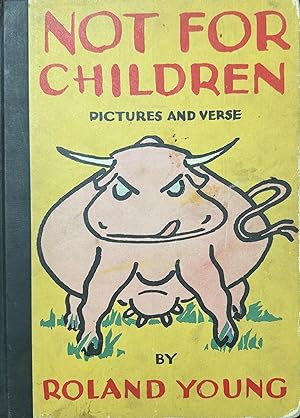 Not for Children, Pictures and Verse