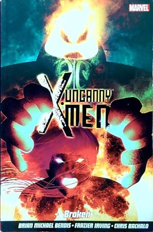 Uncanny X-Men: Broken