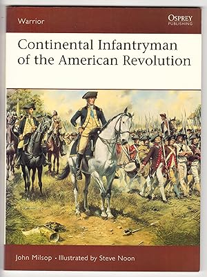 Continental Infantryman of the American Revolution (Warrior 68)