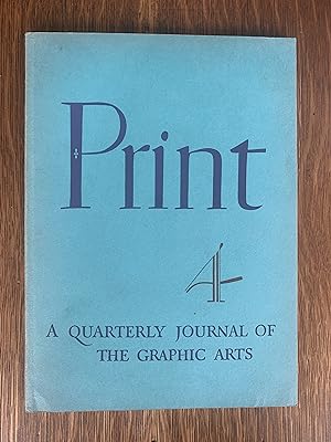 Print A Quarterly Journal of The Graphic Arts Vol. 1 Number 4