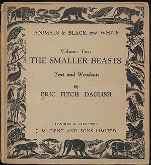 Animals in Black and White Volume Two The Smaller Beasts