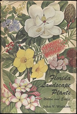 Florida landscape plants: Native and exotic