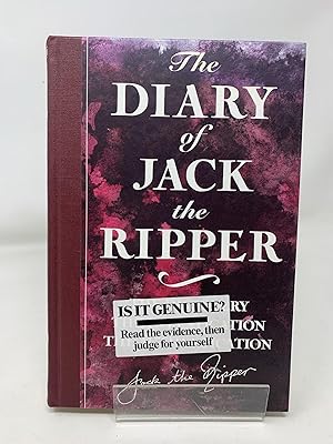 The Diary of Jack the Ripper: The Discovery, the Investigation, the Authentication