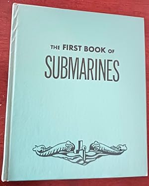 The First Book of Submarines (The First Books series)
